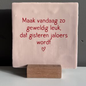 Tegeltje met tekst
