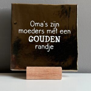 Tegeltje voor oma
