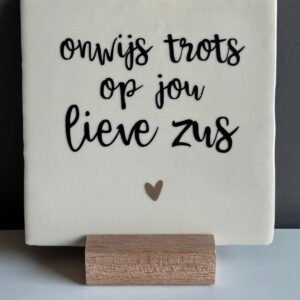 Tegeltje voor zus(je)